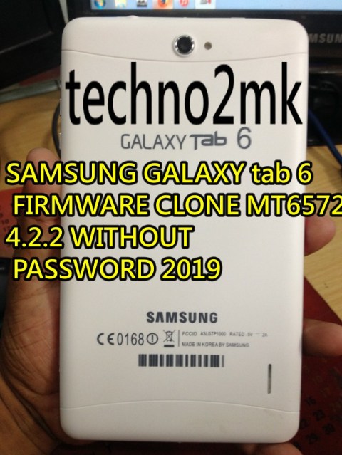 SAMSUNG GALAXY tab 6 FIRMWARE CLONE MT6572 4.2.2
